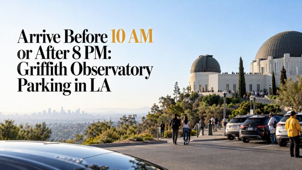 Griffith Observatory parking area before peak hours